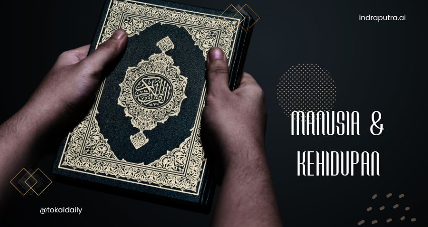 Manusia dan Kehidupan